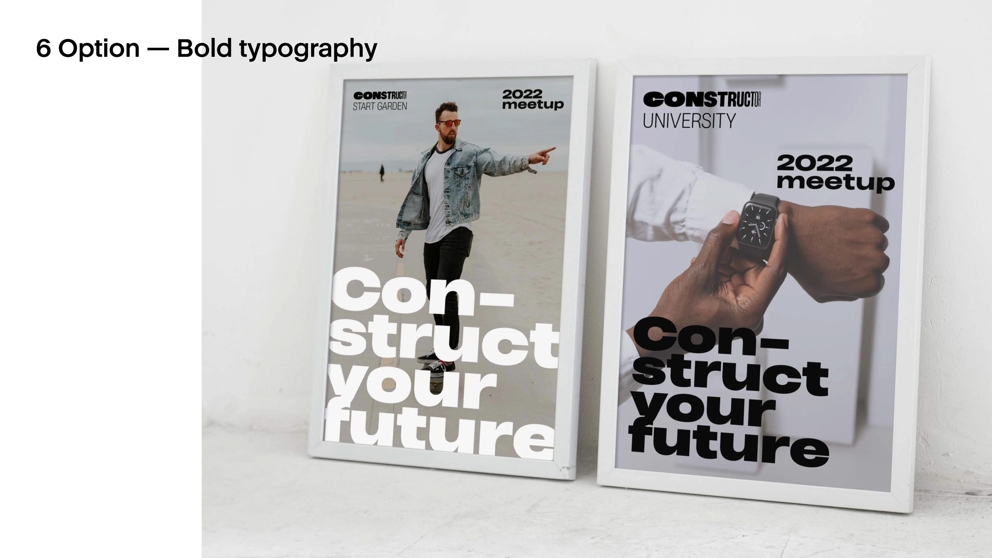 Rejected bold Constructor typography applied to two event posters